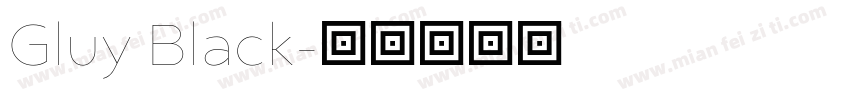 Gluy Black字体转换